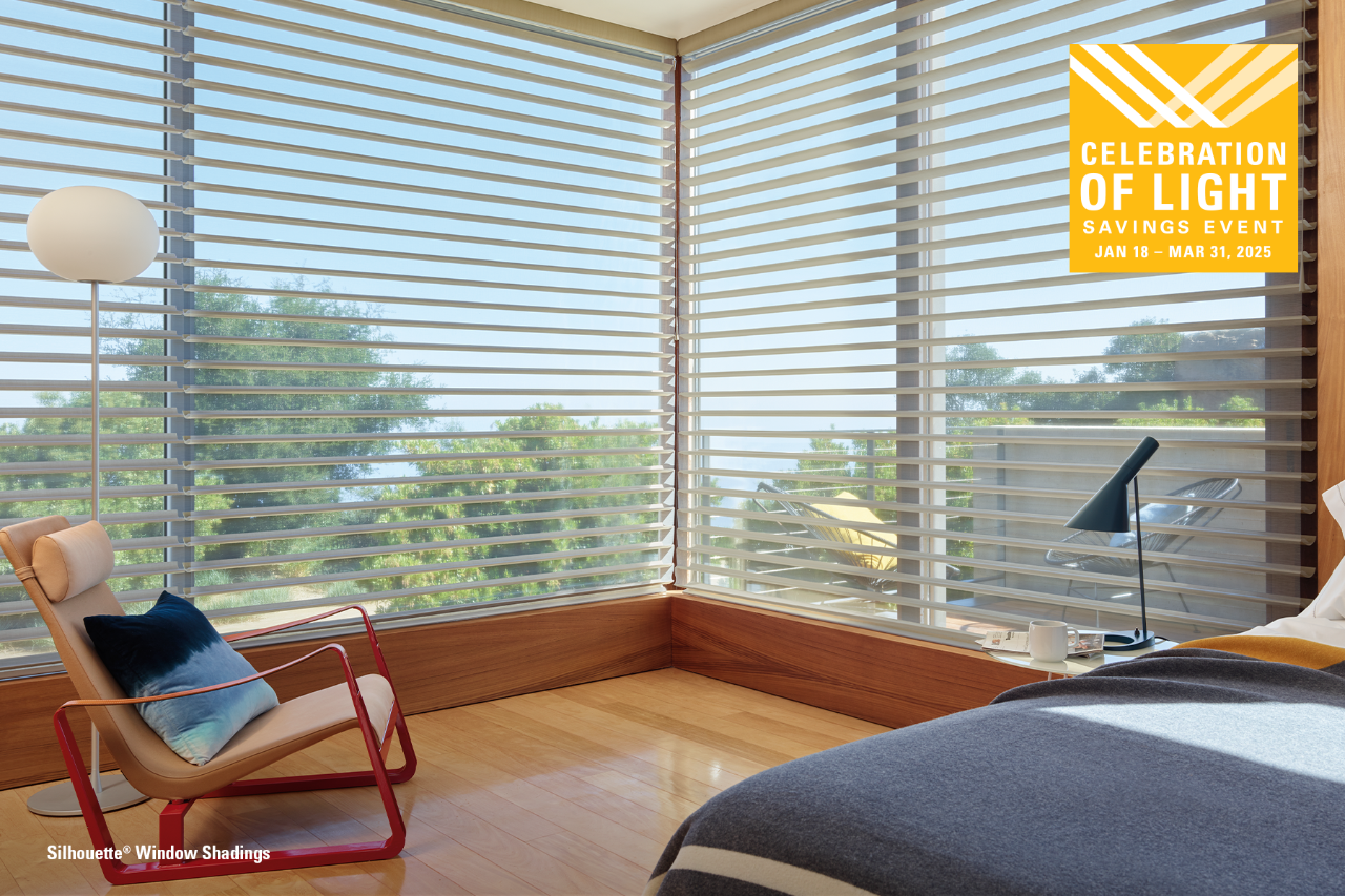 Celebration of Light Savings Event. Enjoy special rebates on Hunter Douglas sheer shades. Rebates starting at $300 on light-transforming sheer shades.